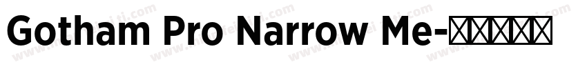 Gotham Pro Narrow Me字体转换